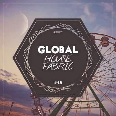 VA - Global House Fabric Pt. 18 (2019)