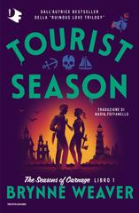 Brynne Weaver – The season of carnage Vol. 1. Tourist Season (2026)