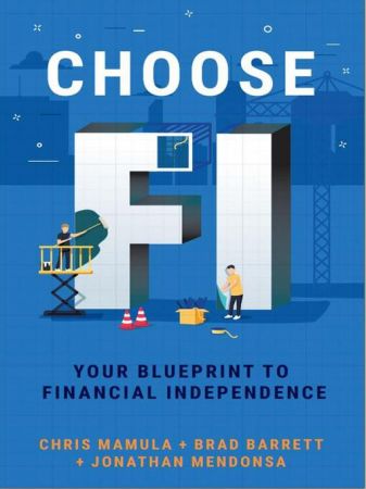 Choose FI: Your Blueprint to Financial Independence (True EPUB)