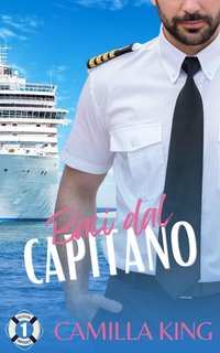 Camilla King - Celestial Odyssey Vol. 1. Baci dal Capitano (2024)