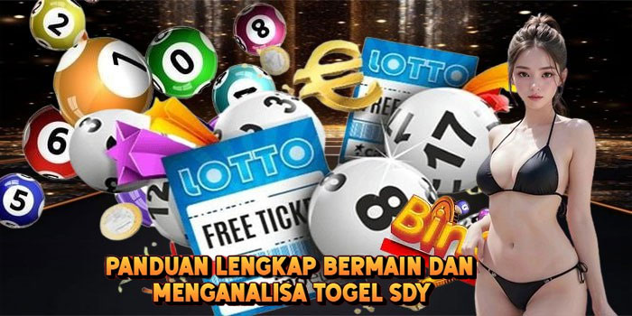 Panduan Lengkap Bermain Dan Menganalisa Togel SDY