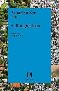 Amartya Sen – Sull'ingiustizia (2022)