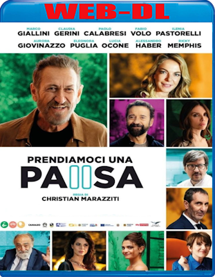 Prendiamoci Una Pausa (2026) WebDL 1080p ITA E_AC3 Subs