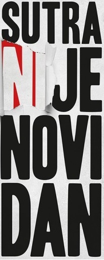 sutra-nije-novi-dan[1]