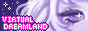 virtual dreamland text with an image of a person's eye and hair button
