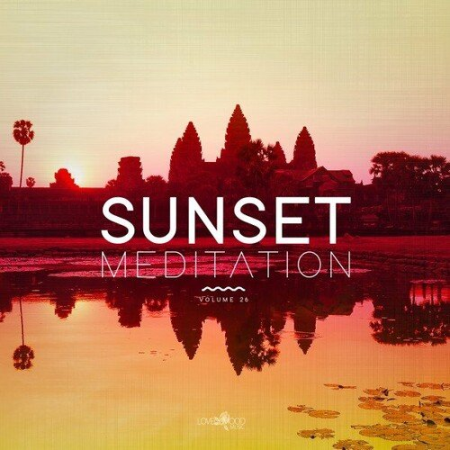23671034 4e93 45bc 9241 d6ae1ae2fcc8 - VA - Sunset Meditation - Relaxing Chillout Music Vol.26 (2022)