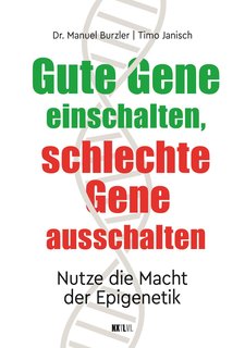 Gute-Gene-einschalten-schlechte-Gene-ausschalten.jpg