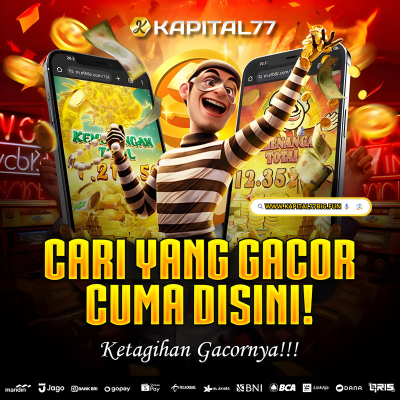 Kapital77 situs slot gacor hari ini