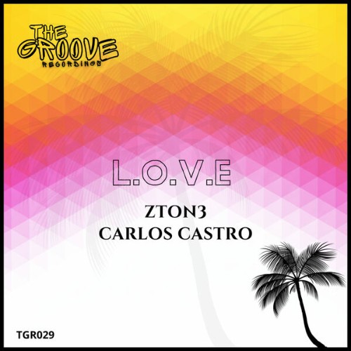 Zton3-x-Carlos-Castro-L-O-V-E-TGR029-WEB