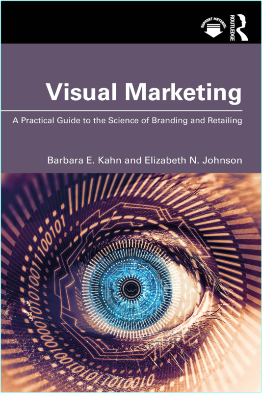 Visual Marketing A Practical Guide To The Science Of Branding & Retailing (Barbara E. Kahn)