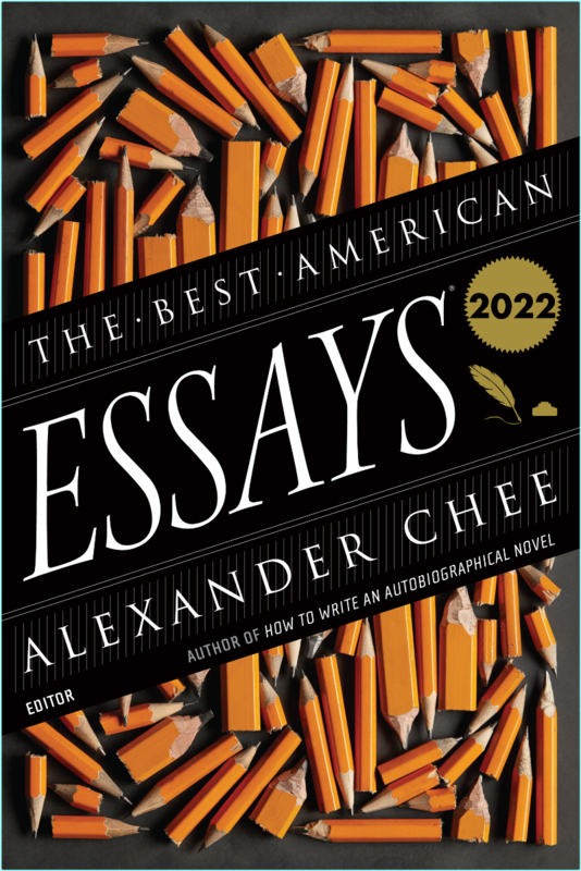 The Best American Essays 2022 – (Alexander Chee)