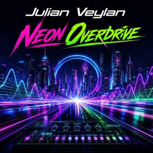 Julian Veylan - Neon Overdrive (2026)