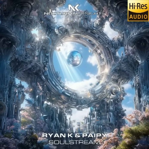 Ryan K & Paipy - Soulstream (2026)