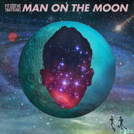 Fitz and The Tantrums - Man on The Moon (2025)