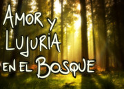 Amor y Lujuria en el Bosque [Cover Front]
