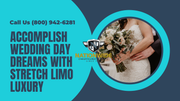 Accomplish Wedding Day Dreams with Stretch Limo Luxury
