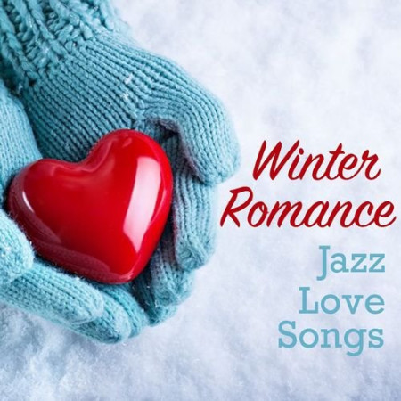 VA - Winter Romance Jazz Love Songs (2020)