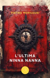 Pietro Morgagni - L'ultima ninna nanna (2023)