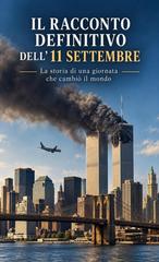 Luc de Santi – Il racconto definitivo dell’11 Settembre (2026)
