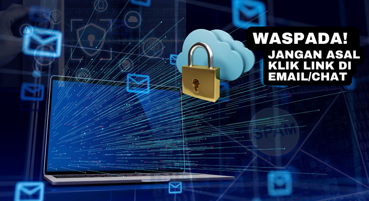 Waspada Link Palsu di Email dan Chat, Jangan Asal Klik!