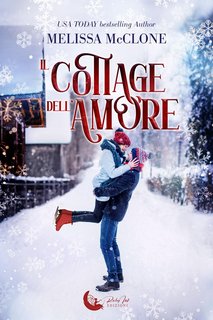 Melissa McClone - Il cottage dell'amore (2023)