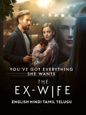 The Ex Wife (2022) 480p HEVC HDRip S01 Complete [Dual Audio] [Hindi or English] x265 ESubs