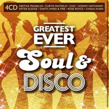VA - Greatest Ever Soul & Disco (4CD, 2021) FLAC