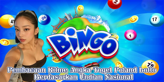 Pembacaan Ritme Angka Togel Poland Lotto Berdasarkan Undian Nasional