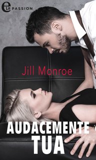 Jill Monroe - Audacemente tua (2024)