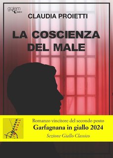 Claudia Proietti - La coscienza del male (2023)