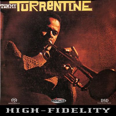 Tommy Turrentine - Tommy Turrentine [2003, Audio Fiddelity Remastered, Hi-Res SACD Rip]