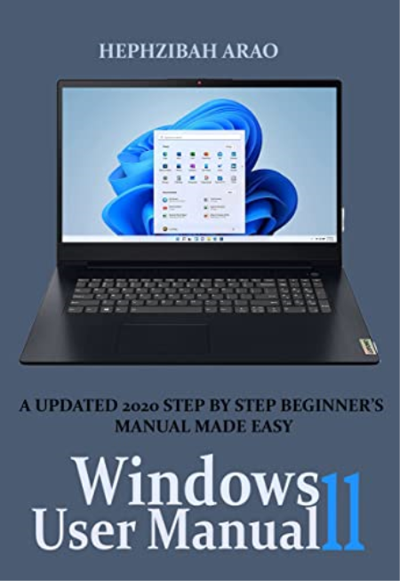 Windows 11 User Manual Instructions for Mastering Windows 11 Setup and Tricks