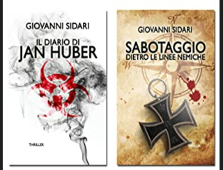 Giovanni Sidari - Il Diario di Jan Huber + Sabotaggio dietro le linee nemiche (2022)