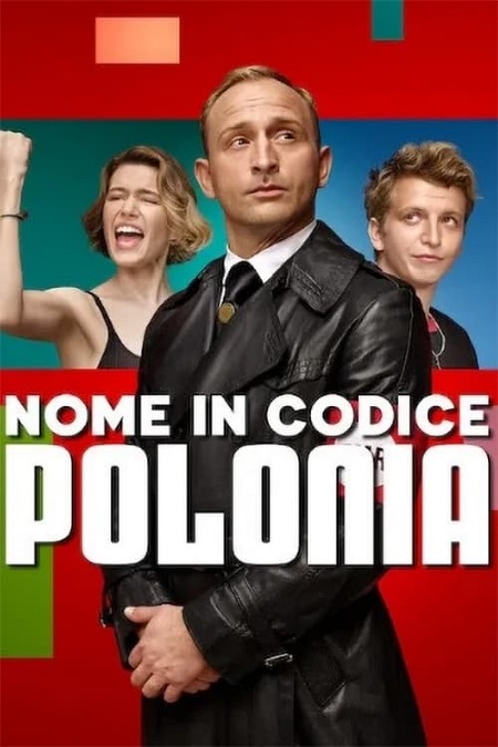 Nome in codice - Polonia (2023) mkv FullHD 1080p WEBDL ITA POL Sub