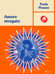Paola Picasso – Amore stregato (2026)