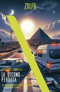 Edoardo Zambelli - La dicono perduta. Un'immaginazione sulla scomparsa di Viviana e Gioele (2024)