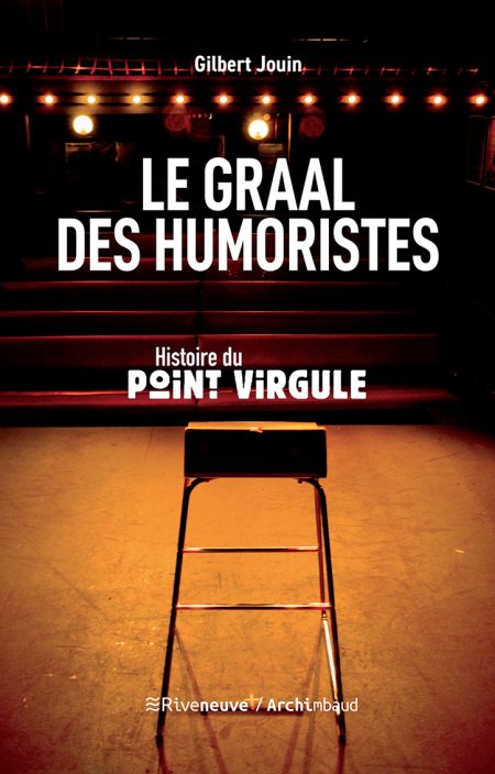 graal-des-humoristes-Histoire-du-Point-Virgule-Le-Gilbert-Jouin.jpg