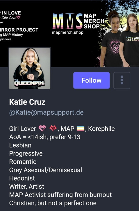 Katie Cruz's profile on a mastodon instance for pedophile support calling herself a progressive lesbian hedonist who likes girls as young as 9