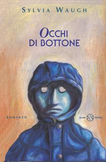 Sylvia Waugh - Occhi di bottone (2008)