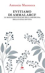 Antonio Mazzocca – Evitiamo di ammalarci! (2026)