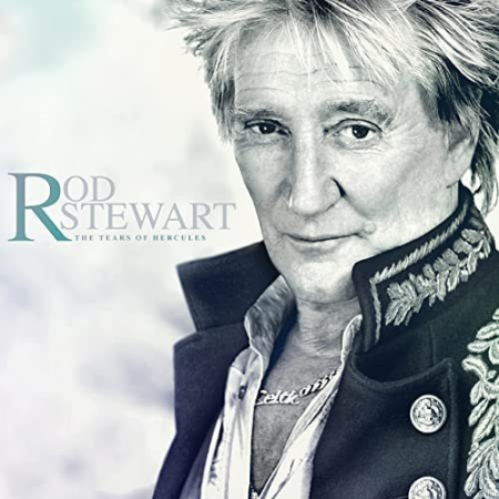Rod Stewart - The Tears Of Hercules (2021)