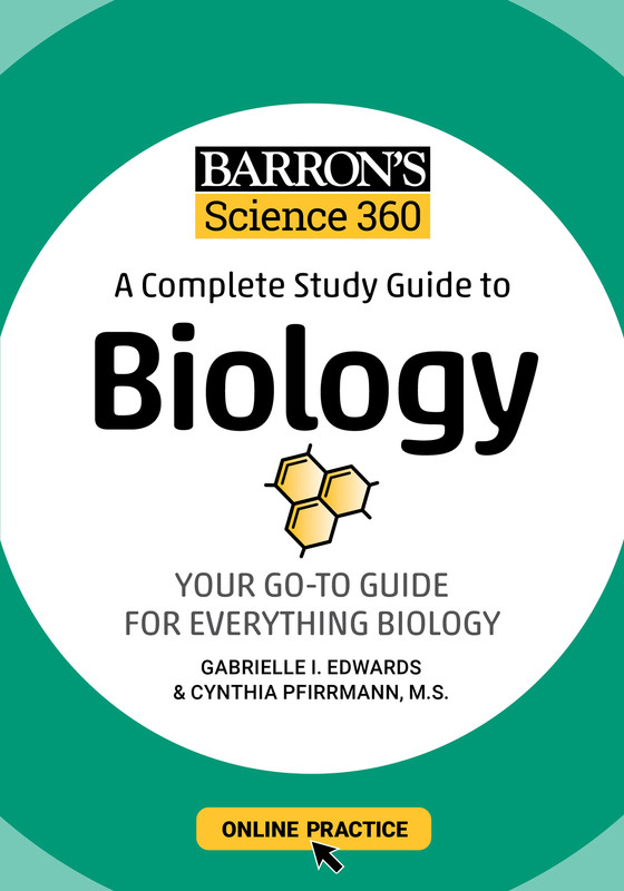 Barron's Science 360 A Complete Study Guide to Biology with Online Practice