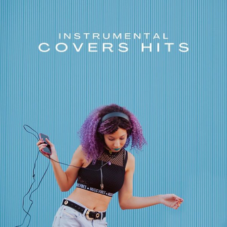 ae2ee627 5313 4da4 8edb e4cd6c6cfd19 - VA - Instrumental Covers Hits (2022)