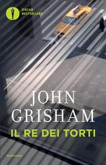John Grisham – Il re dei torti (2010)