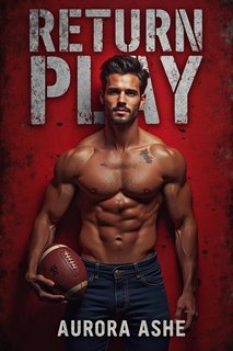 Aurora Ashe - La Serie dei Rivoluzionari del Gioco Vol. 3. Return Play (2024)