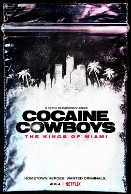 Cocaine Cowboys - The Kings of Miami - Stagione 1 (2021) [Completa] DLMux 1080p E-AC3+AC3 ITA ENG SUBS