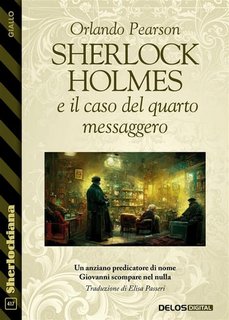 Orlando Pearson - Sherlock Holmes e il caso del quarto messaggero (2023)
