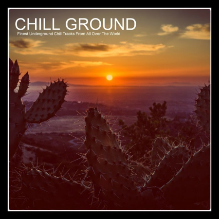 VA - Chill Ground (2020)