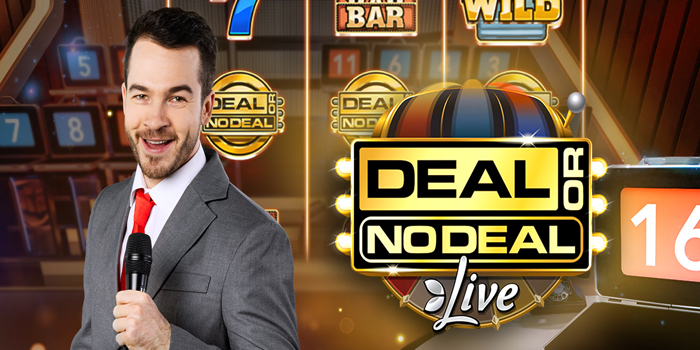 Tips Praktis Jackpot di Casino Deal or No Deal Live