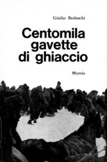 Giulio Bedeschi - Centomila gavette di ghiaccio (1963) .mp3 - 80 kbps